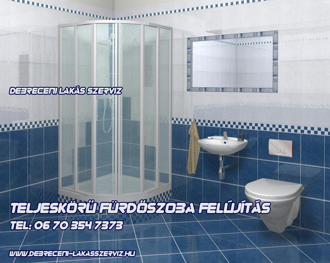 Teljeskörű fürdőszoba és wc, felújítás, átalakítás, átépítés: 06703547373